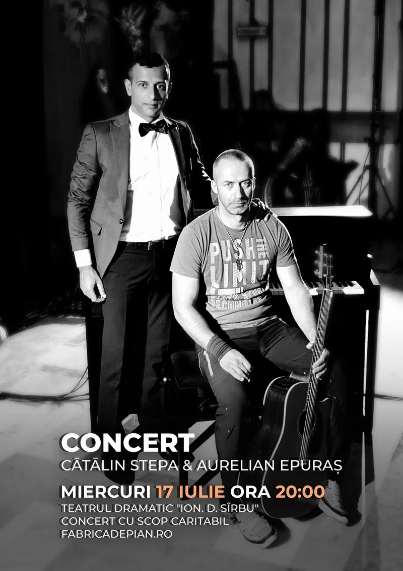 Afișul concertului Cătălin Stepa & Aurelian Epuraș, 17 iulie 2019